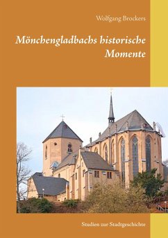 Mönchengladbachs historische Momente