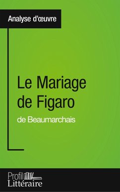 Analyse d'oeuvre : Le Mariage de Figaro de Beaumarchais - Castaings, Catherine