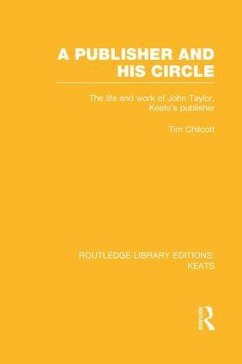 A Publisher and his Circle - Chilcott, Tim
