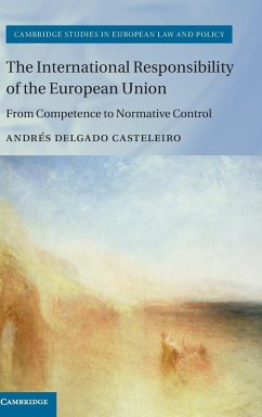 The International Responsibility of the European Union - Delgado Casteleiro, Andrés