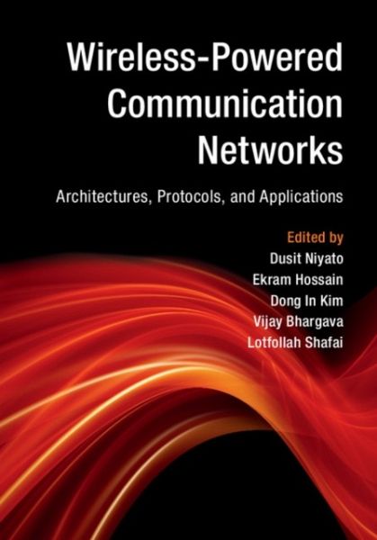 Wireless-Powered Communication Networks Wireless-Powered Communication Networks