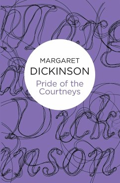 Pride of the Courtneys - Dickinson, Margaret