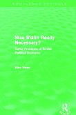 Was Stalin Really Necessary? (Routledge Revivals)