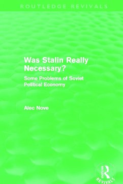 Was Stalin Really Necessary? (Routledge Revivals) - Nove, Alec