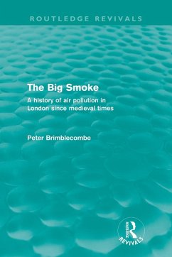 Cover The Big Smoke (Routledge Revivals)