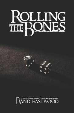 Rolling The Bones - Eastwood, Rand