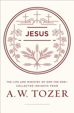 Jesus - Tozer, A W