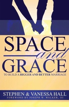 Space and Grace - Hall, Stephen; Hall, Vanessa