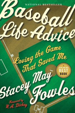 Baseball Life Advice - Fowles, Stacey May