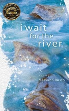 i wait for the river - Russo, Maryann