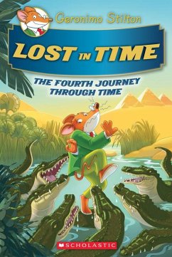 Lost in Time (Geronimo Stilton Journey Through Time #4) - Stilton, Geronimo