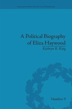 A Political Biography of Eliza Haywood - King, Kathryn R