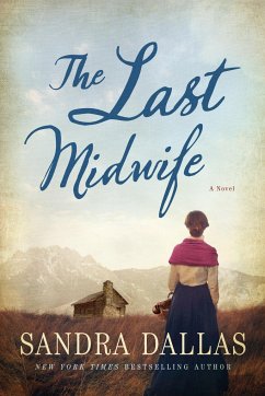 The Last Midwife - Dallas, Sandra