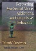 Recovering from Sexual Abuse, Addictions, and Compulsive Behaviors