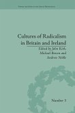 Cultures of Radicalism in Britain and Ireland Cultures of Radicalism in Britain and Ireland