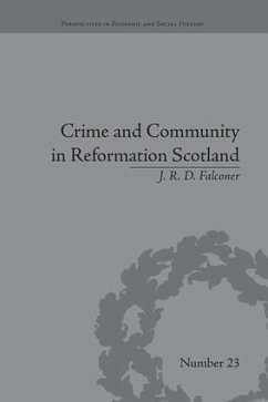 Crime and Community in Reformation Scotland - Falconer, J R D