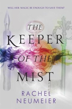The Keeper of the Mist - Neumeier, Rachel