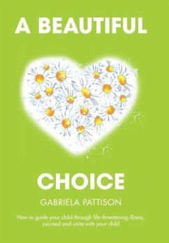 A Beautiful Choice - Pattison, Gabriela