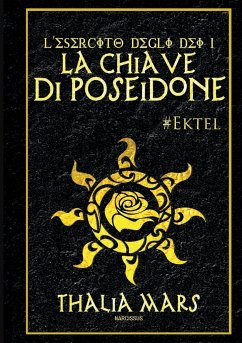 La Chiave di Poseidone - L'Esercito degli Dei #1 - Mars, Thalia