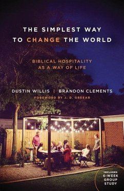 The Simplest Way to Change the World - Willis, Dustin; Clements, Brandon