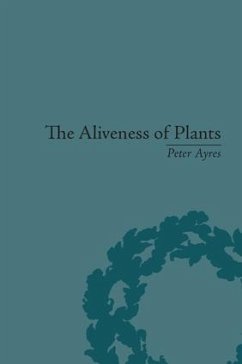 The Aliveness of Plants - Ayres, Peter