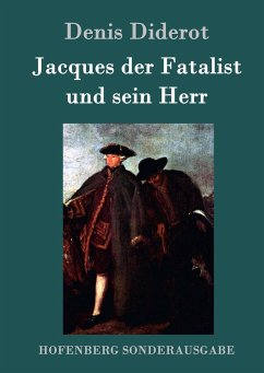 Jacques der Fatalist und sein Herr - Diderot, Denis