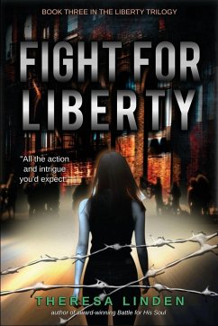 Fight for Liberty - Linden, Theresa A