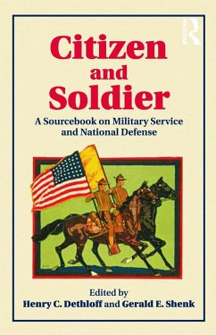 Citizen and Soldier - Dethloff, Henry C; Shenk, Gerald E