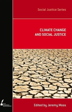 Climate Change and Social Justice - Moss, Jeremy