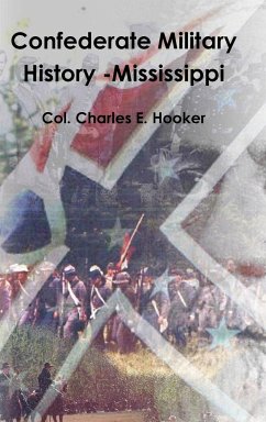 Confederate Military History -Mississippi - Hooker, Col. Charles E.