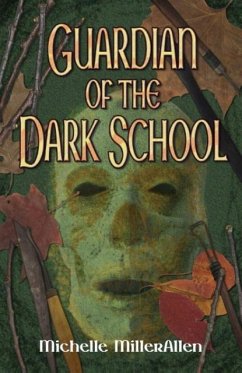 Guardian of the Dark School - Millerallen, Michelle