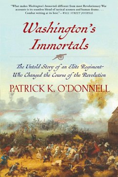 Washington's Immortals - O'Donnell, Patrick K
