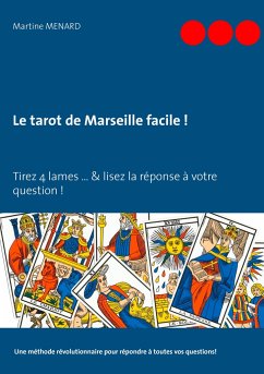 Le tarot de Marseille facile ! - Menard, Martine