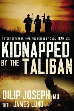 Kidnapped by the Taliban - Joseph M D, Dilip