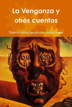 La Venganza y otros cuentos - Goodrich Valderrama, Robert Allen