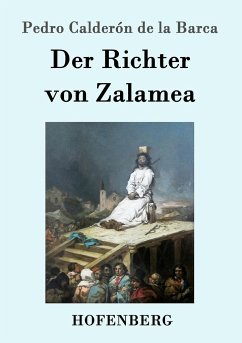 Der Richter von Zalamea - Calderón de la Barca, Pedro