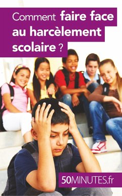 Comment faire face au harcèlement scolaire ? - Marie Léon; 50minutes