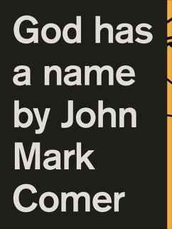 God Has a Name - Comer, John Mark