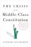Crisis Of The Middle-Class Constitution