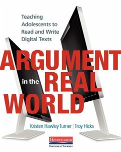 Argument in the Real World - Hicks, Troy; Hawley Turner, Kristen