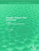 Climate: Present, Past and Future