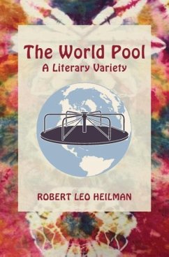 The World Pool - Heilman, Robert Leo