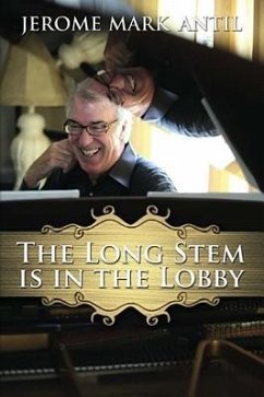 The Long Stem Is in the Lobby - Antil, Jerome Mark