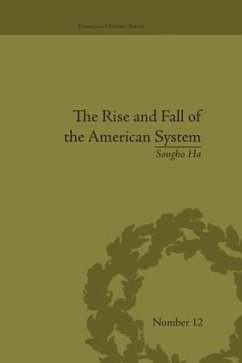 The Rise and Fall of the American System - Ha, Songho