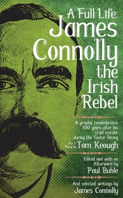 A Full Life: James Connolly The Irish Rebel - Buhle, Paul