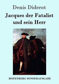 Jacques der Fatalist und sein Herr - Diderot, Denis