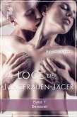 Die Loge der Jungfrauen-Jäger, Band 7 (eBook, ePUB)