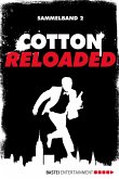 Cotton Reloaded - Sammelband 02