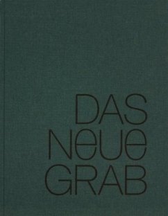 Das neue Grab