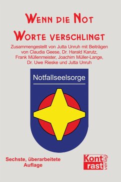 Wenn die Not Worte verschlingt - Unruh, Jutta; Geese, Claudia; Müllenmeister, Frank; Karutz, Harald; Müller-Lange, Joachim; Rieske, Uwe